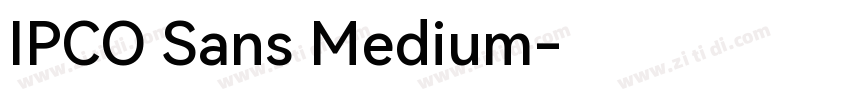 IPCO Sans Medium字体转换